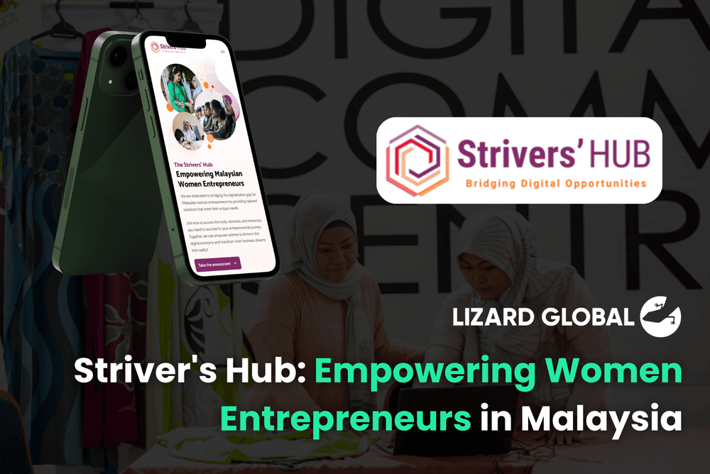 Driving Digital Inclusion How the Striver's Hub is Empowering Women Entrepreneurs in Malaysia