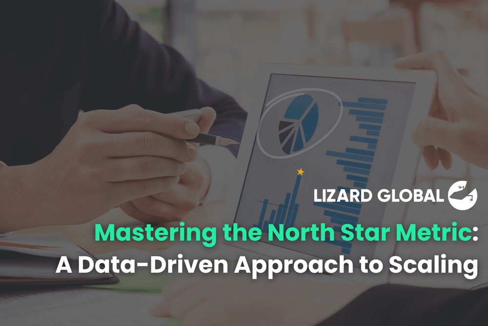 Mastering the North Star Metric A Data-Driven Approach to Scaling