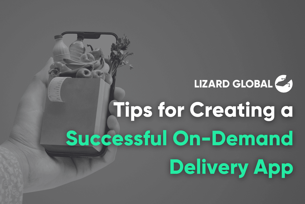 Tips for Creating a Successful On-Demand Delivery App
