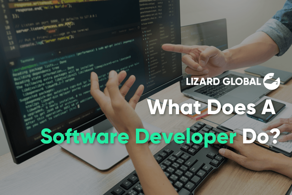 What Does A  Software Developer Do Lizard Global