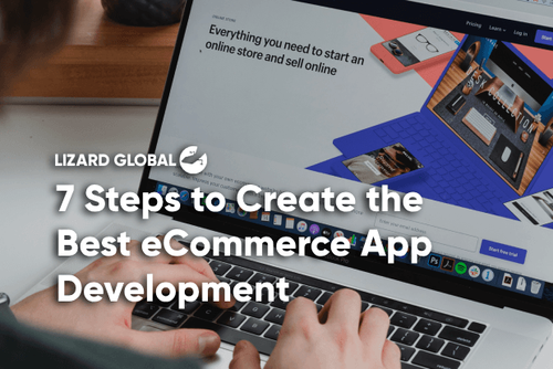 7 Steps to Create the Best eCommerce App Development