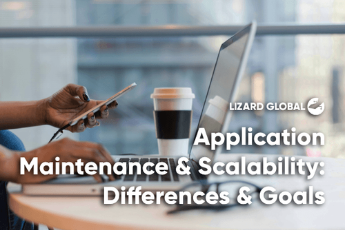 Application Maintenance & Scalability_ Differences & Goals
