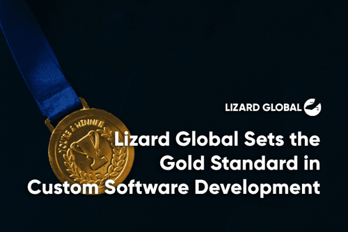 Lizard Global Sets the Gold Standard in Custom Software Development