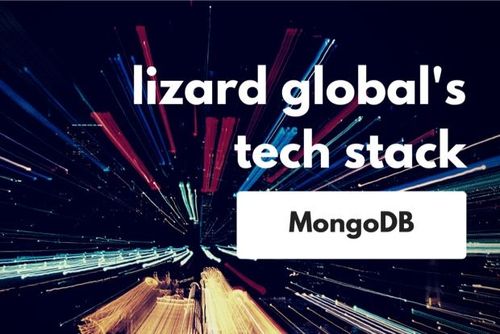 Lizard Global's Tech Stack: MongoDB | LIZARD.global